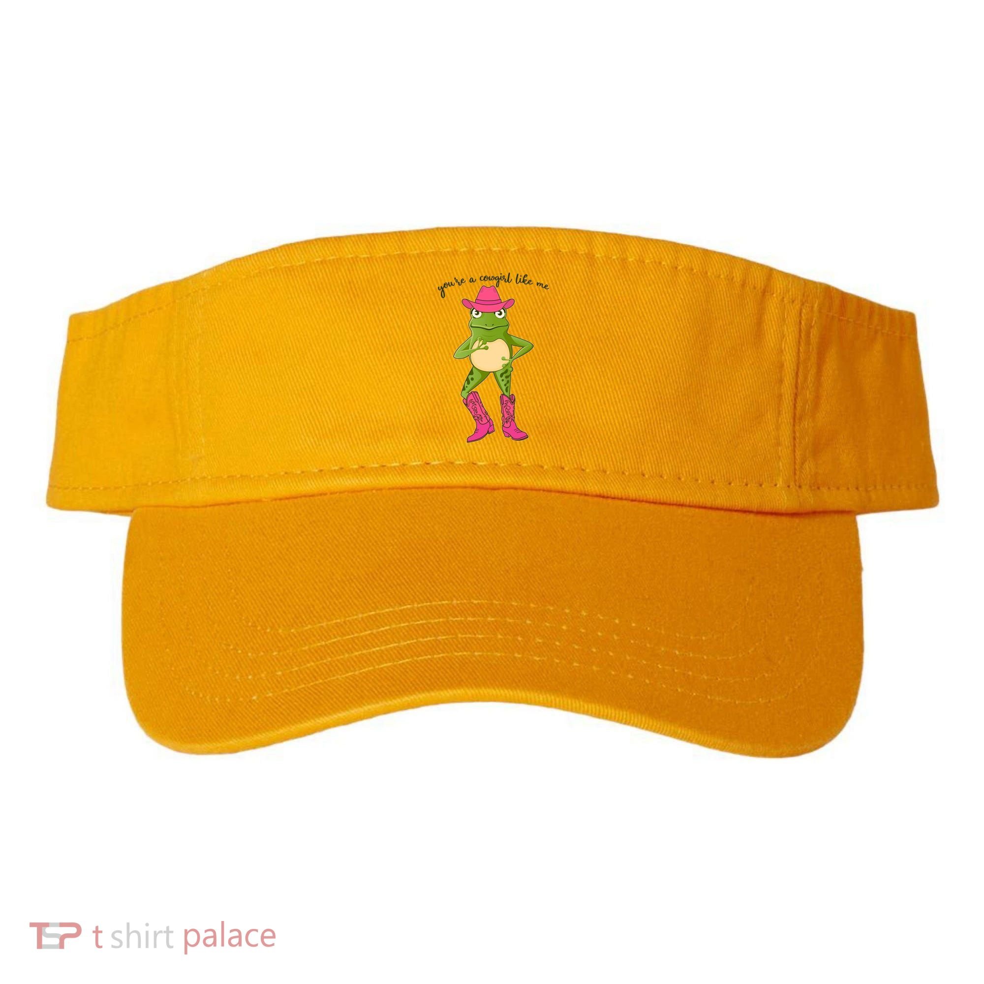 Funny Frog You're A Cowgirl Like Me Visor