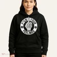 Funny Fuck Your Feelings Hoodie thumb 5