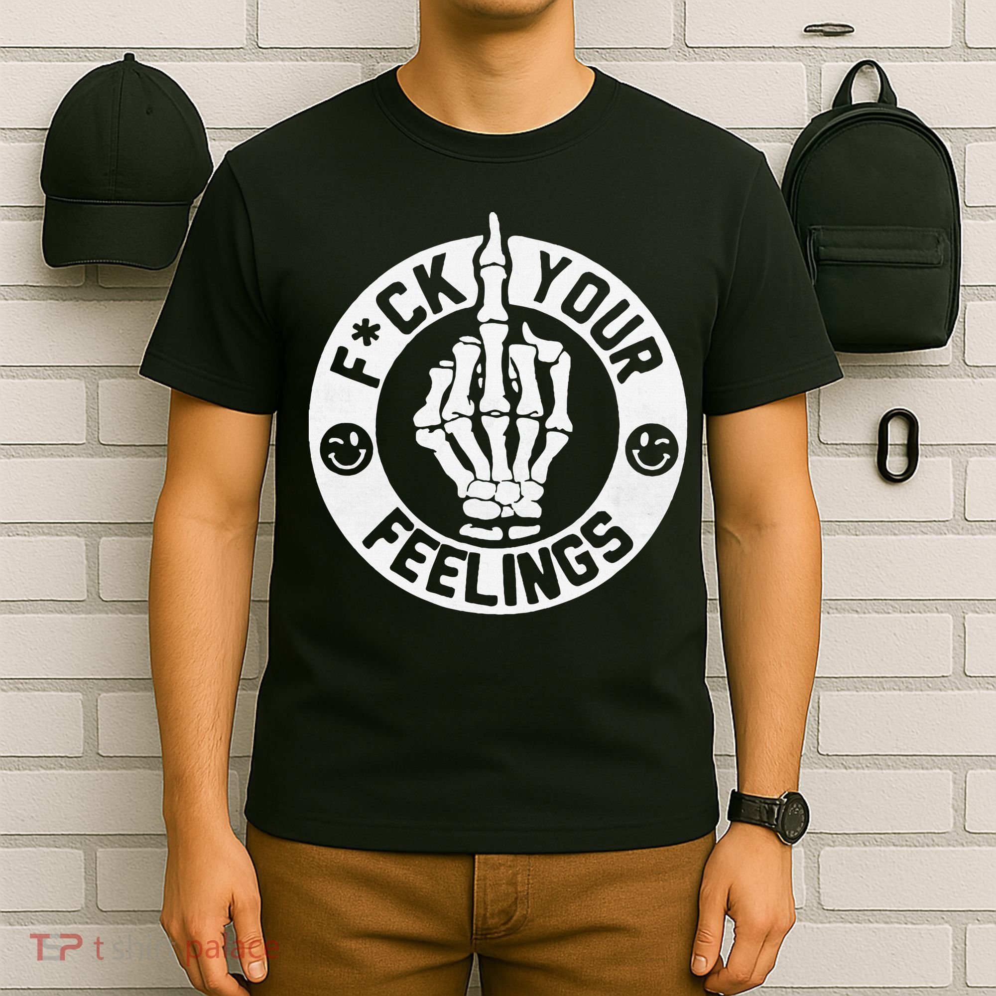 Funny Fuck Your Feelings T-Shirt
