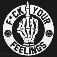 Funny Fuck Your Feelings Coaster thumb 2