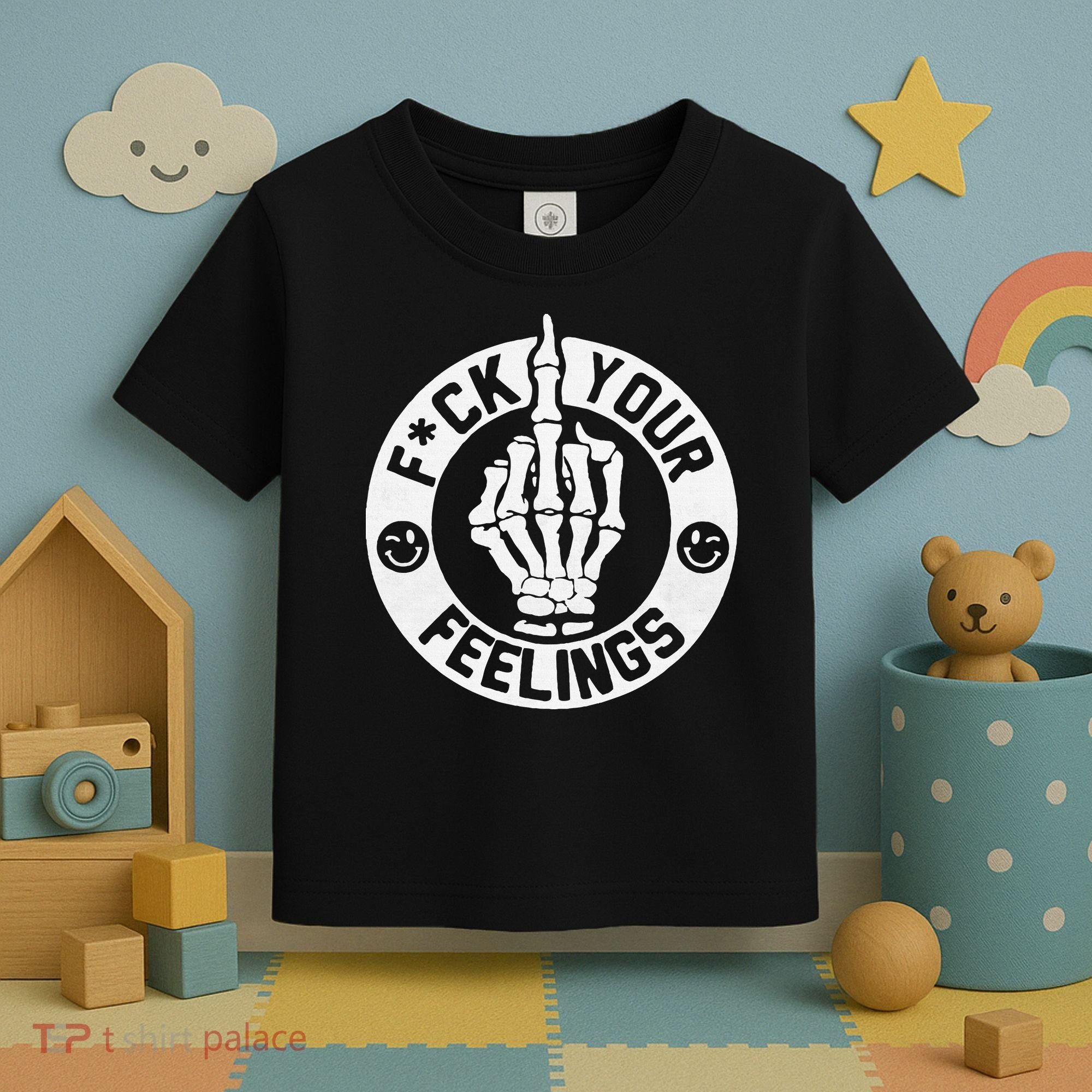 Funny Fuck Your Feelings Toddler T-Shirt