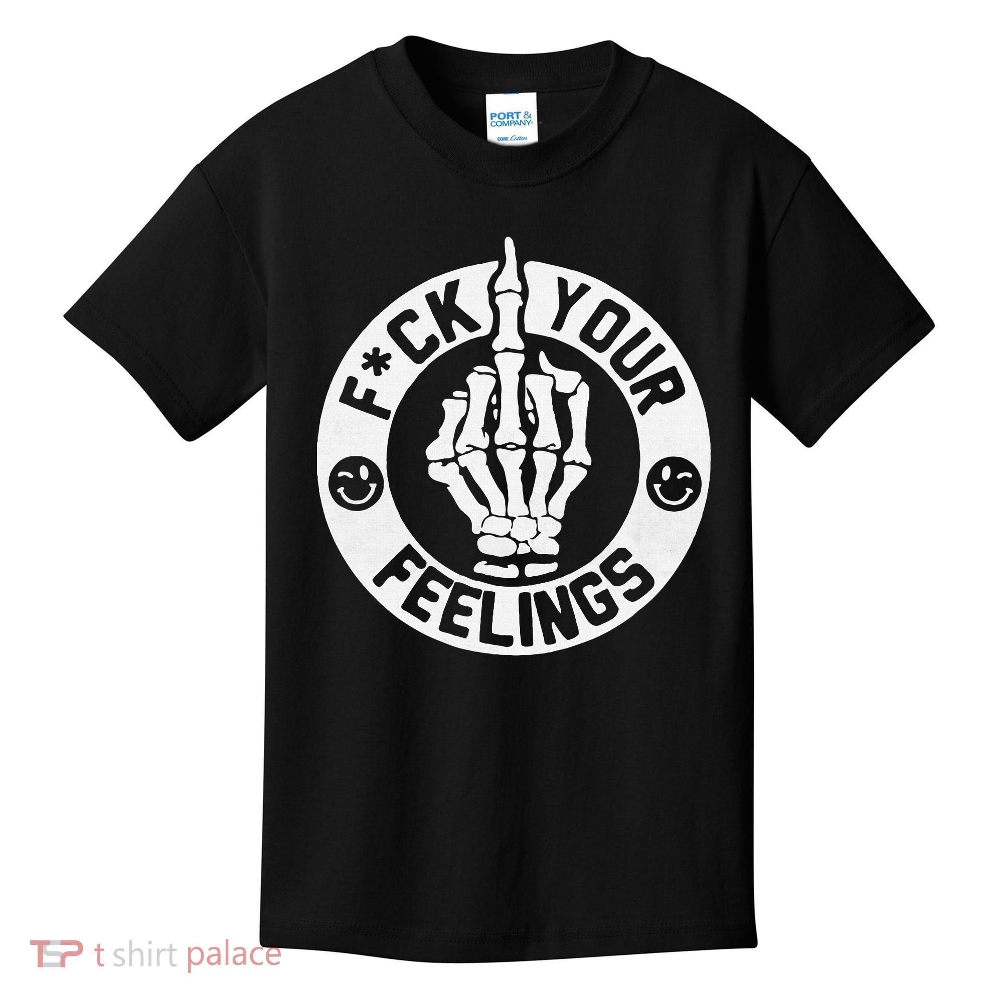 Funny Fuck Your Feelings Kids T-Shirt