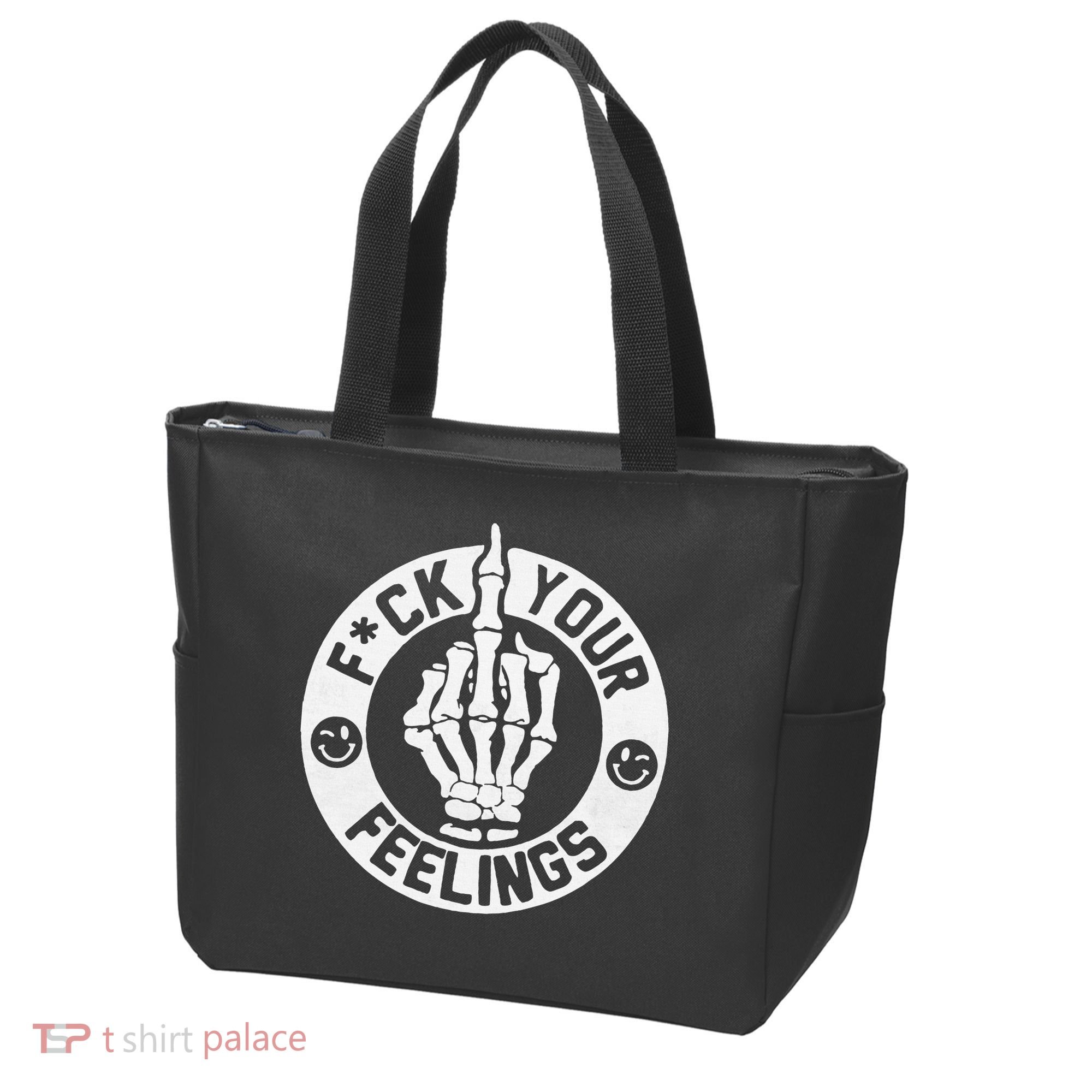 Funny Fuck Your Feelings Tote Bag