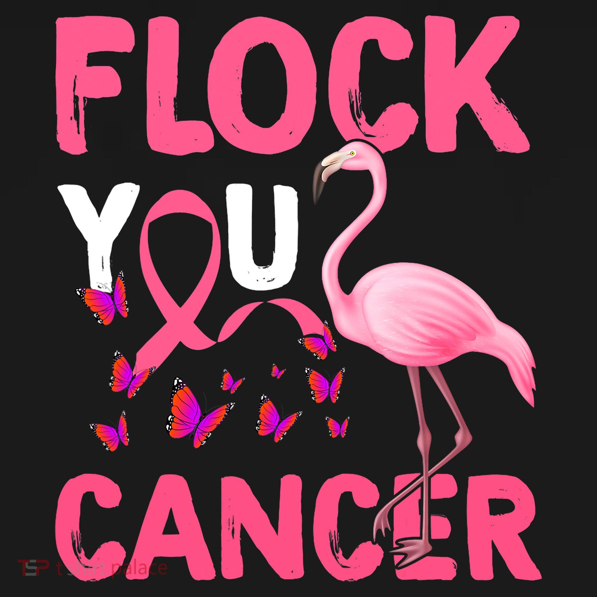Funny Flock You Flamingo Cancer Breast Cancer T-Shirt