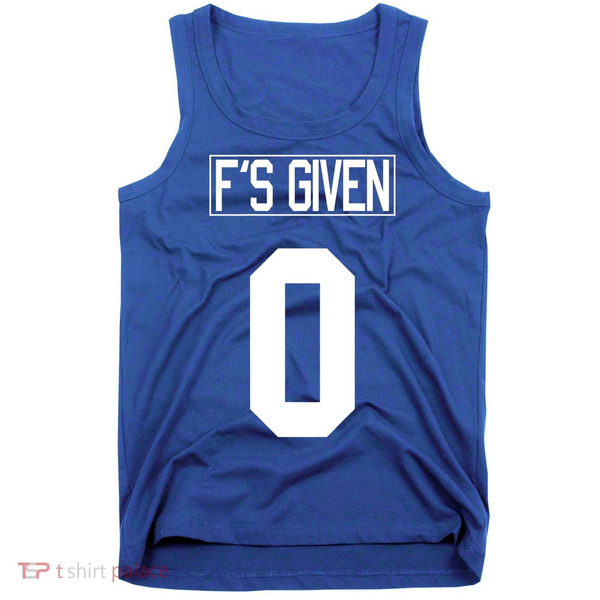 F'S GIVEN 0, Funny Sarcastic Humor White STYLE #2 Tank Top