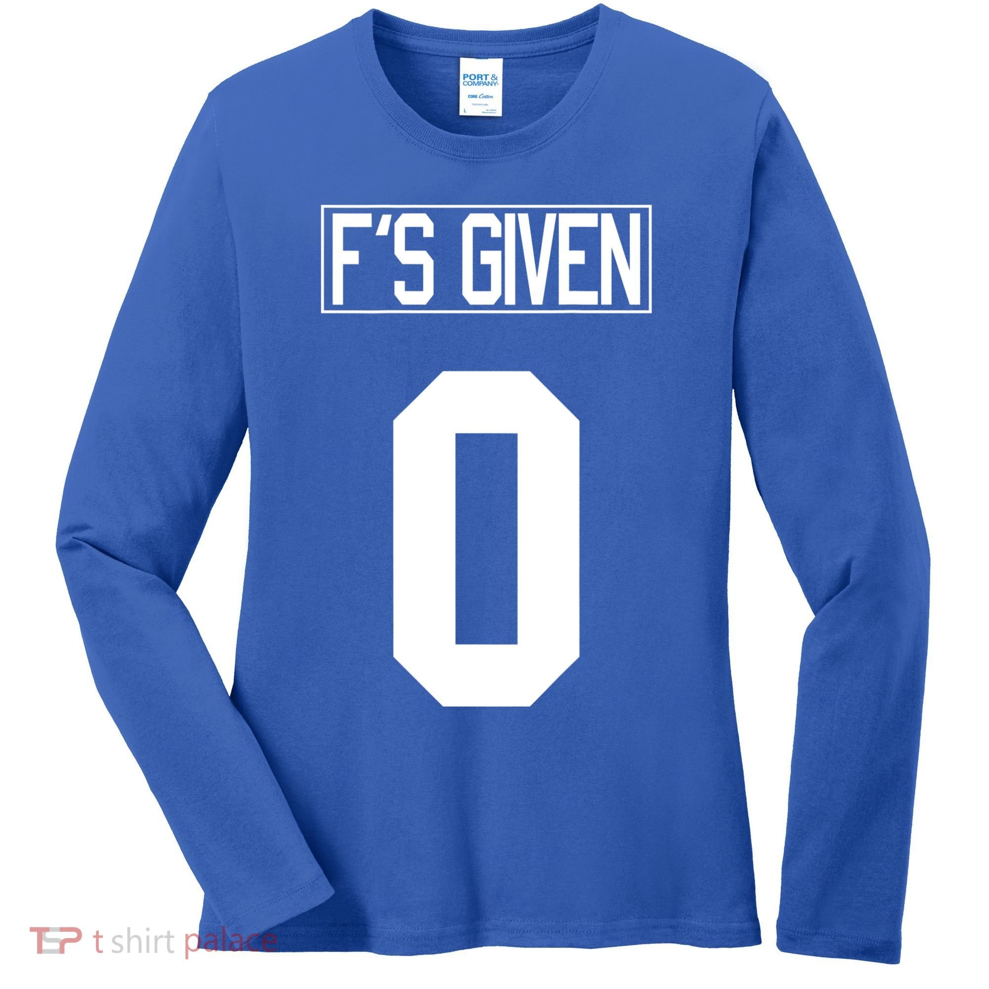 F'S GIVEN 0, Funny Sarcastic Humor White STYLE #2 Women's Long Sleeve Shirt