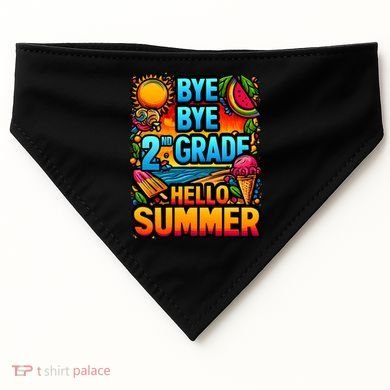 Funny Goodbye 2nd Grade Hello Summer Funny Gift USA-Made Doggie Bandana