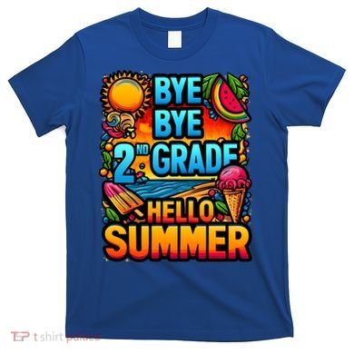 Funny Goodbye 2nd Grade Hello Summer Funny Gift T-Shirt