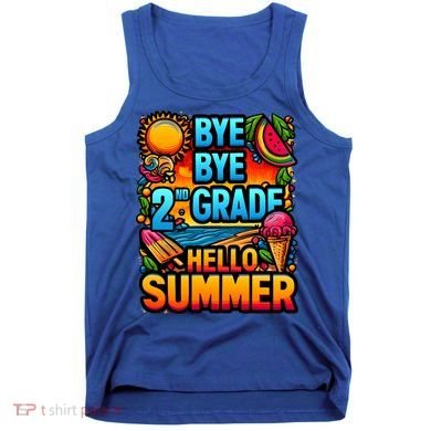 Funny Goodbye 2nd Grade Hello Summer Funny Gift Tank Top