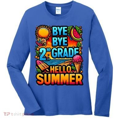 Funny Goodbye 2nd Grade Hello Summer Funny Gift Women's Long Sleeve Shirt