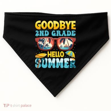 Funny Goodbye 2nd Grade Hello Summer Great Gift USA-Made Doggie Bandana
