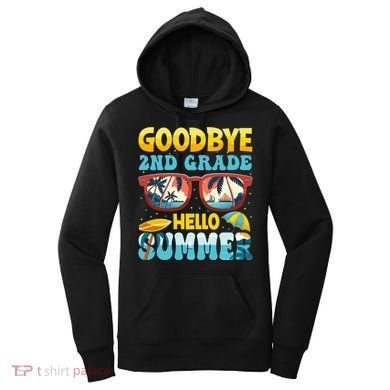 Funny Goodbye 2nd Grade Hello Summer Great Gift Women's Hoodie