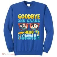 Funny Goodbye 2nd Grade Hello Summer Great Gift Sweatshirt thumb 0