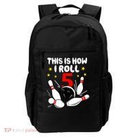 Funny Gift 5 Year Old Bowling Gift This Is How I Roll 5th Birthday Boys Gift Backpack thumb 0