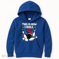 Funny Gift 5 Year Old Bowling Gift This Is How I Roll 5th Birthday Boys Gift Kids Hoodie thumb 0