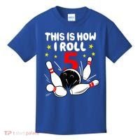 Funny Gift 5 Year Old Bowling Gift This Is How I Roll 5th Birthday Boys Gift Kids T-Shirt thumb 0