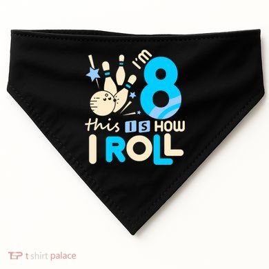 Funny Gift 8th Birthday Bowling Gift I'm 8 Eight This Is How I Roll Funny Gift USA-Made Doggie Bandana