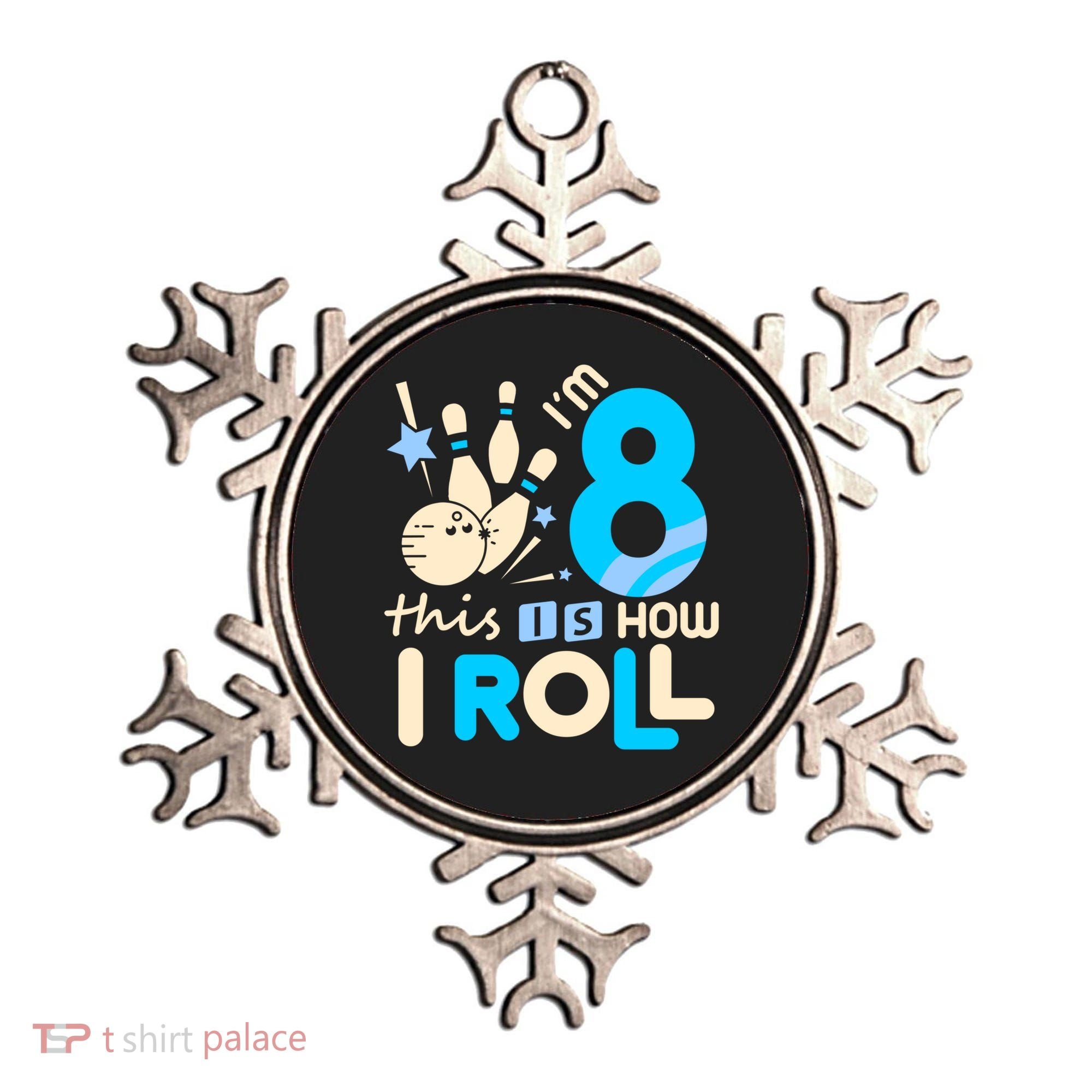 Funny Gift 8th Birthday Bowling Gift I'm 8 Eight This Is How I Roll Funny Gift Ornament