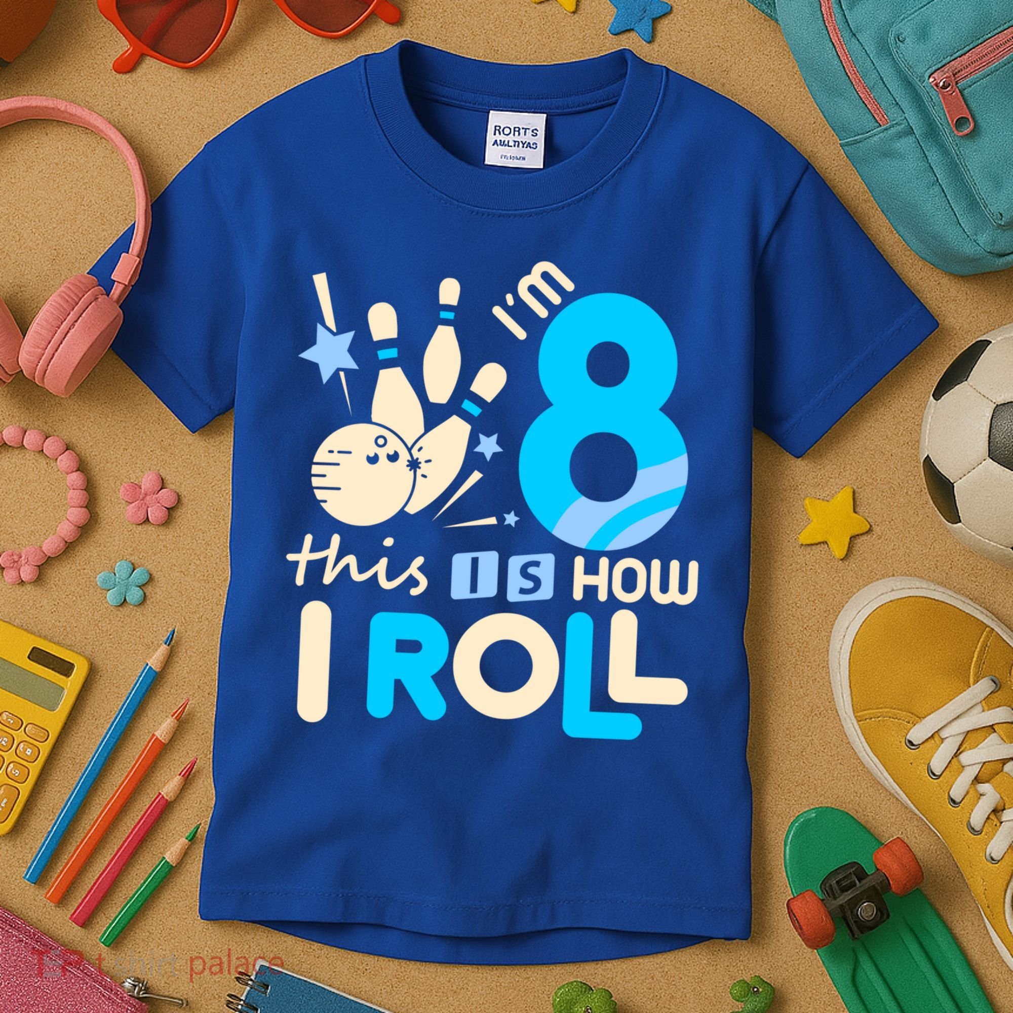 Funny Gift 8th Birthday Bowling Gift I'm 8 Eight This Is How I Roll Funny Gift Kids T-Shirt