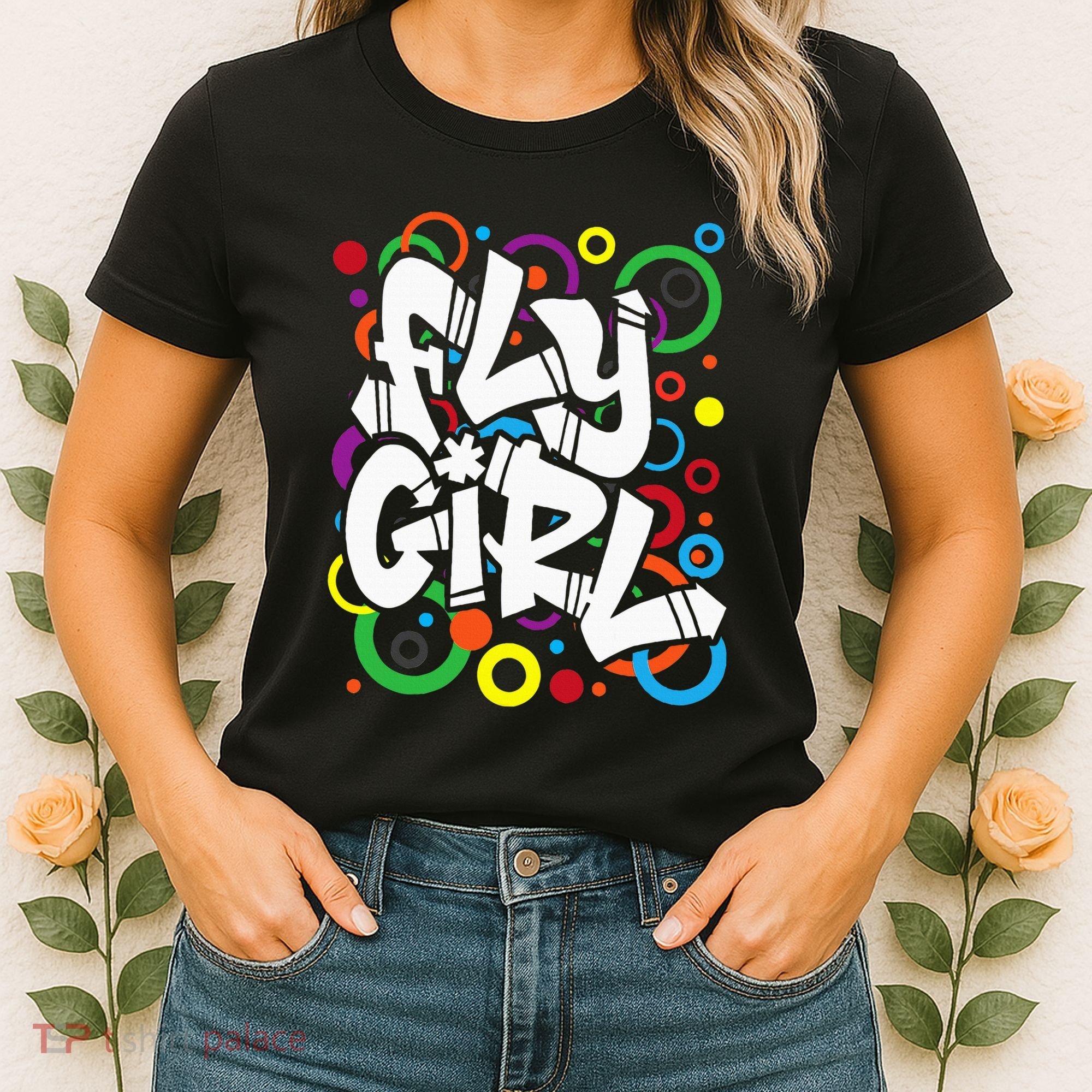 Fly Girl 80s 90s Old School Bgirl Hip Hop Women's T-Shirt