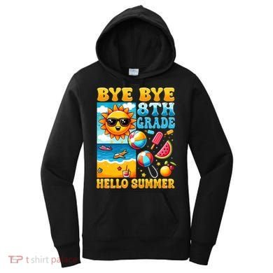 Funny Goodbye 8th Grade Hello Summer Gift Women's Hoodie