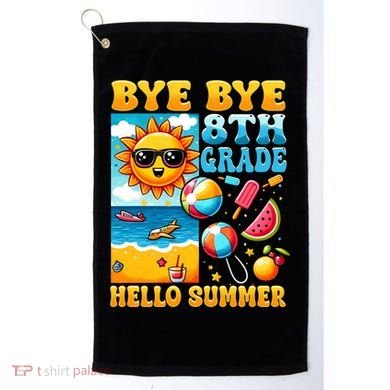 Funny Goodbye 8th Grade Hello Summer Gift Golf Towel