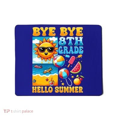 Funny Goodbye 8th Grade Hello Summer Gift Mousepad