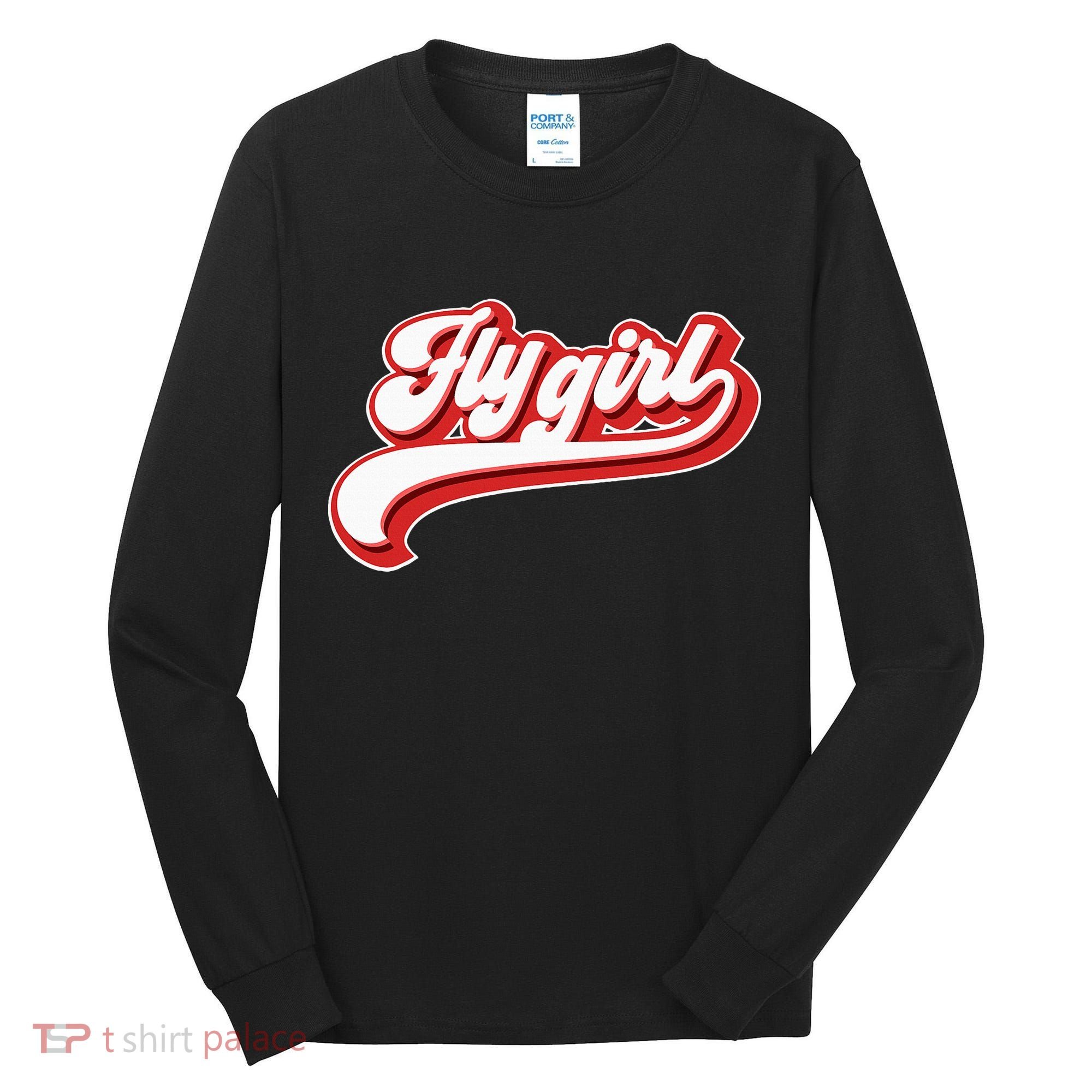 Fly Girl 80s 90s Old School Hip Hop Tall Long Sleeve Shirt