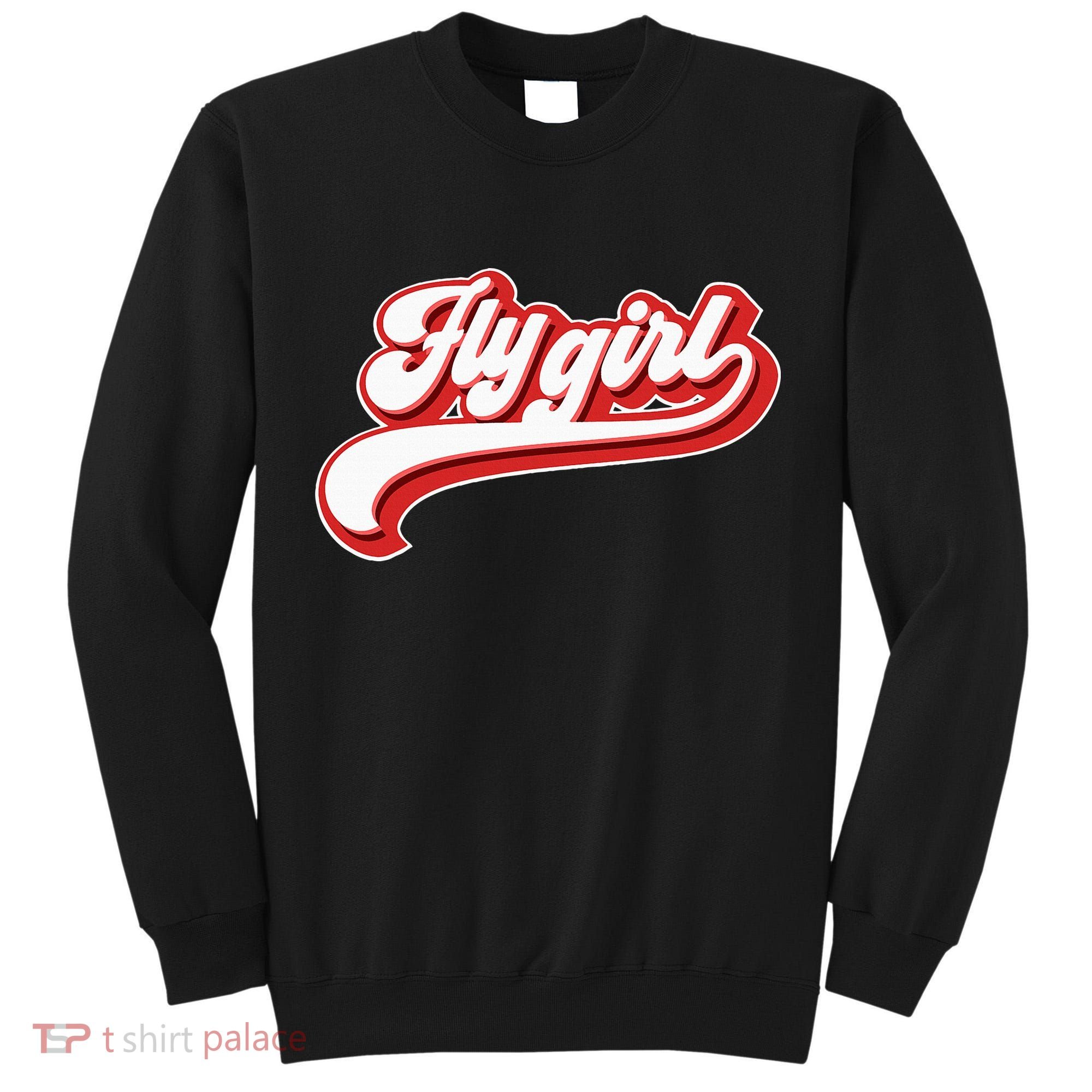 Fly Girl 80s 90s Old School Hip Hop Tall Sweatshirt