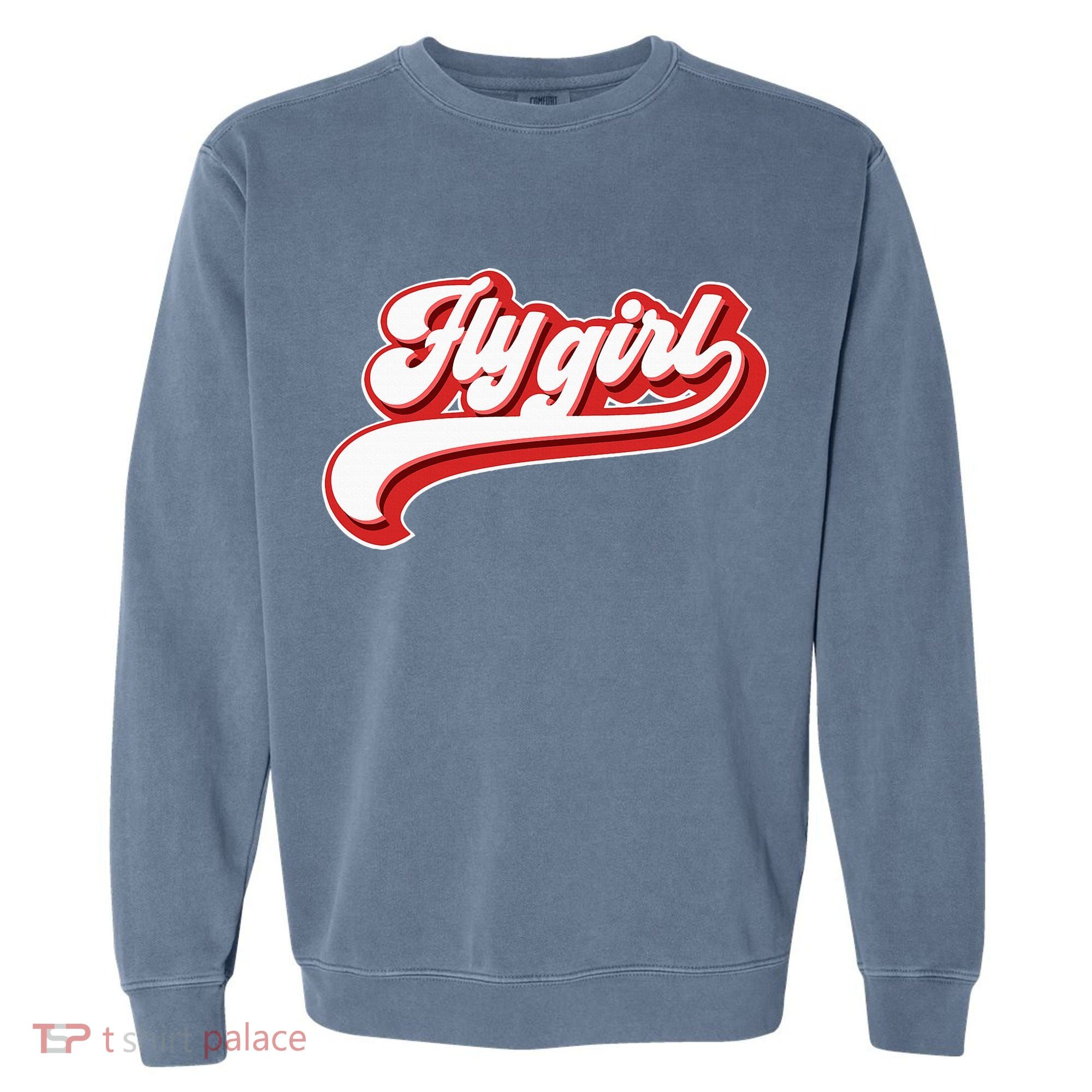 Fly Girl 80s 90s Old School Hip Hop Garment-Dyed Sweatshirt