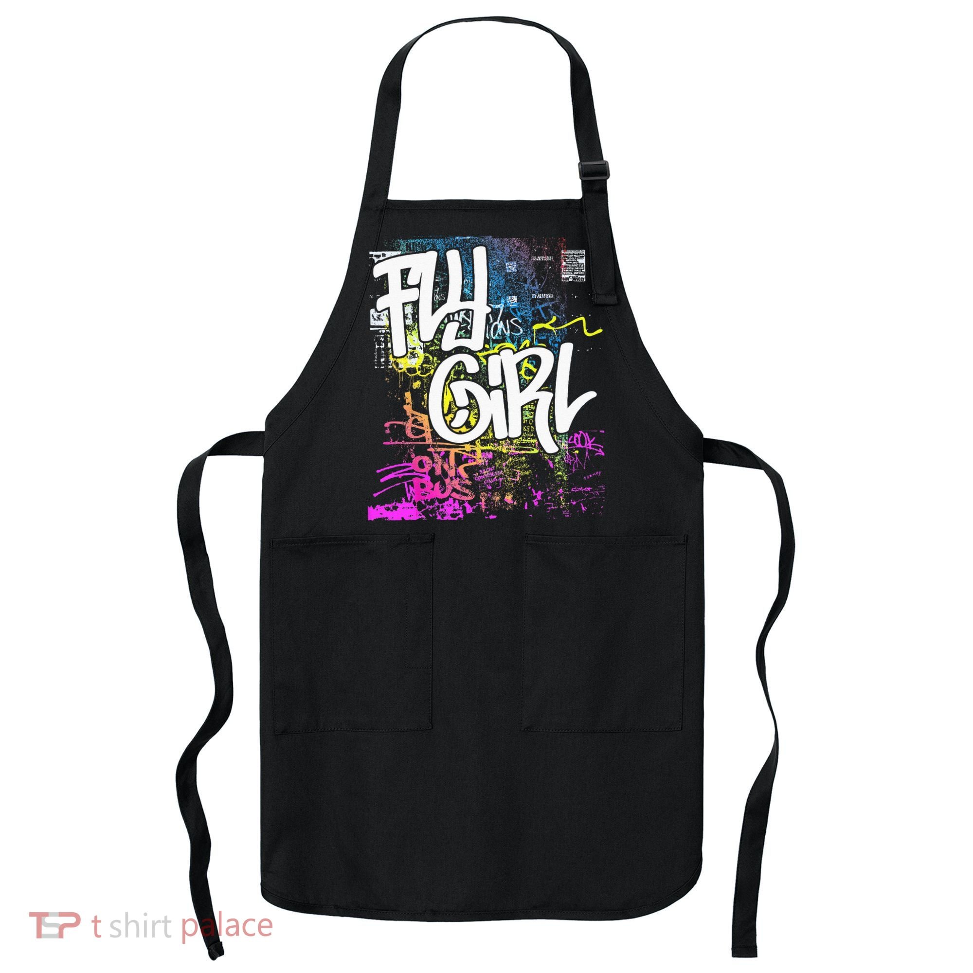 Fly Girl 80s 90s Rap BGirl Old School Hip Hop Graffiti Apron