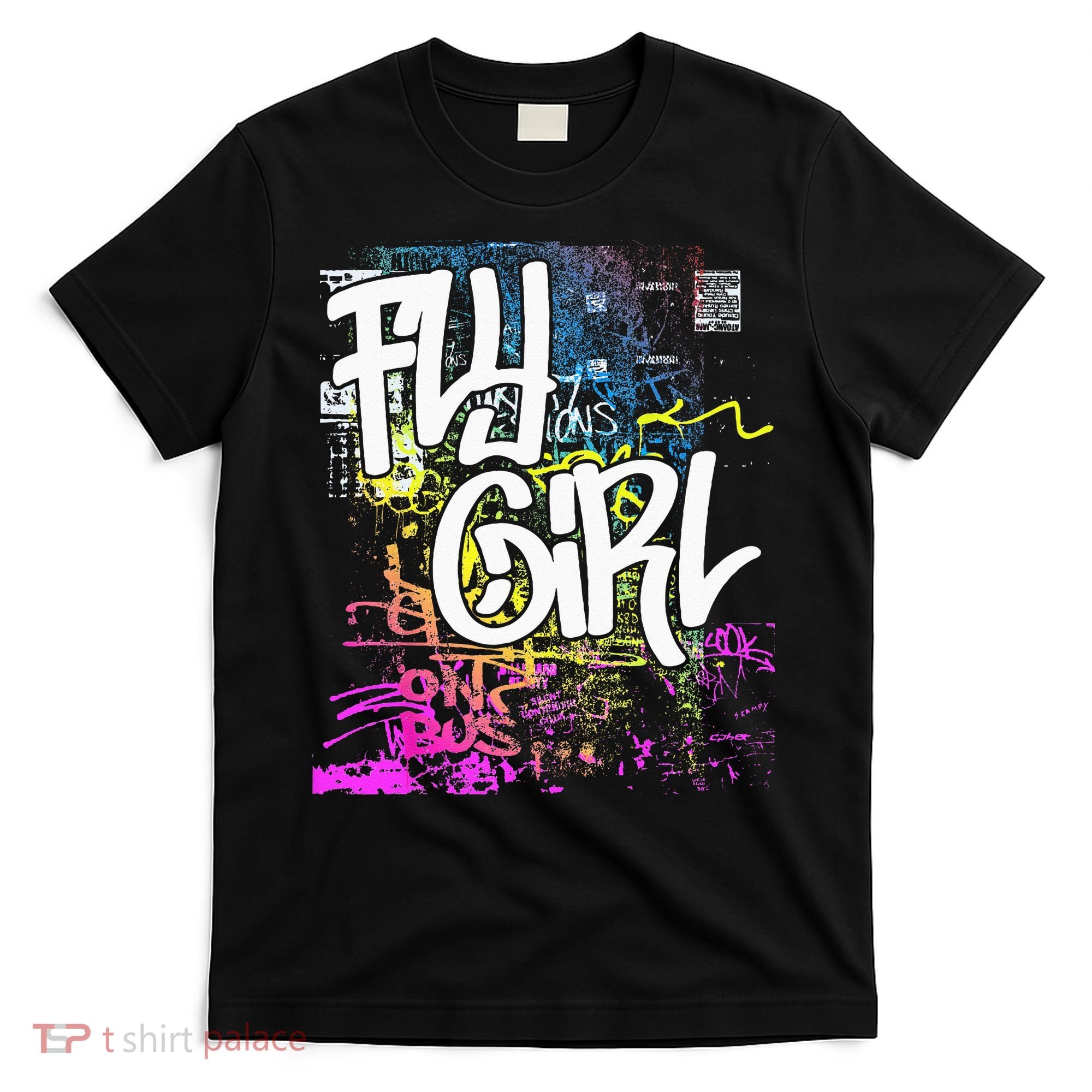 Fly Girl 80s 90s Rap BGirl Old School Hip Hop Graffiti T-Shirt