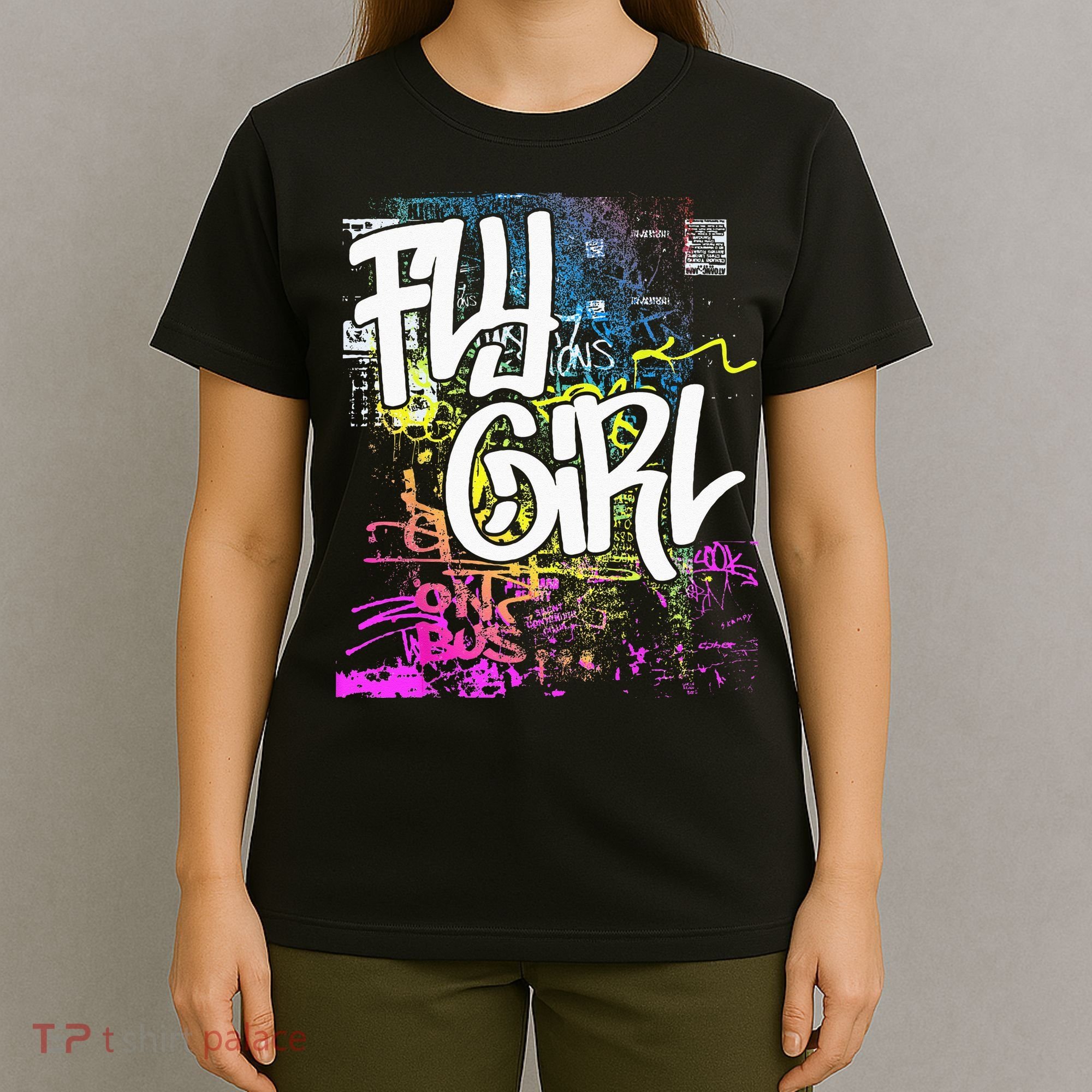 Fly Girl 80s 90s Rap BGirl Old School Hip Hop Graffiti T-Shirt