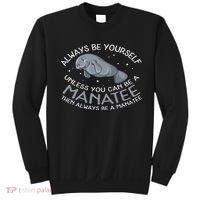 Funny Gift Always Be A Sweatshirt thumb 0