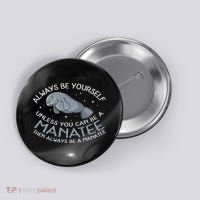 Funny Gift Always Be A Button thumb 0