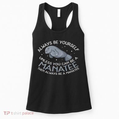 Funny Gift Always Be A Women's Tank Top