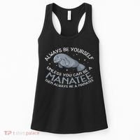 Funny Gift Always Be A Women's Tank Top thumb 0