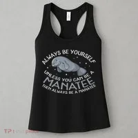 Funny Gift Always Be A Women's Tank Top thumb 3