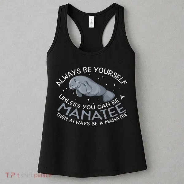 Funny Gift Always Be A Women's Tank Top