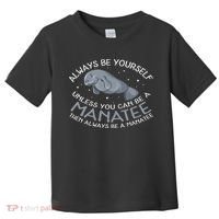 Funny Gift Always Be A Toddler T-Shirt thumb 0