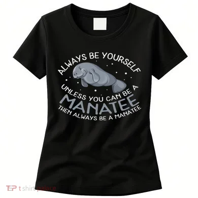 Funny Gift Always Be A Women's T-Shirt