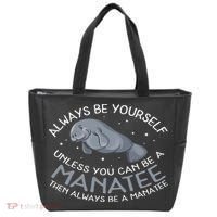 Funny Gift Always Be A Tote Bag thumb 0