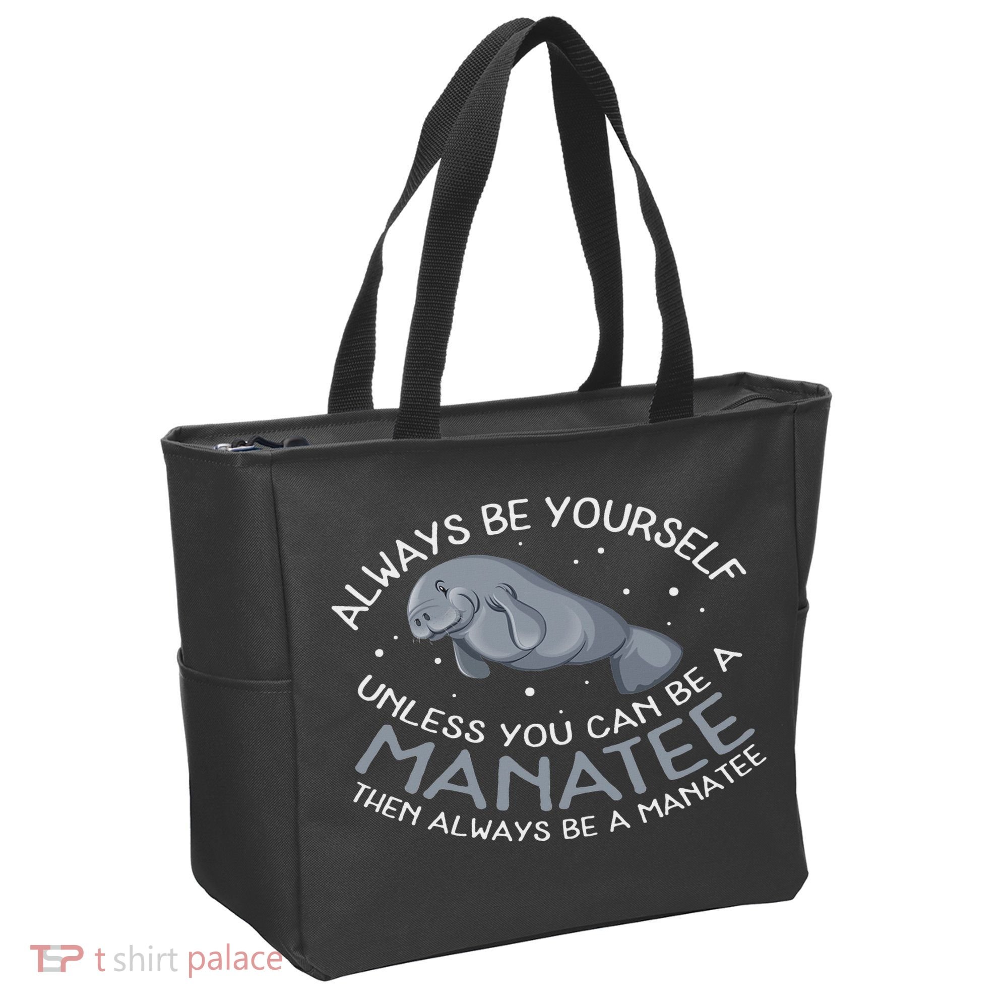 Funny Gift Always Be A Tote Bag