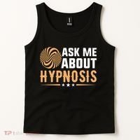 Funny Gift Ask Me About Hypnosis Tank Top thumb 2