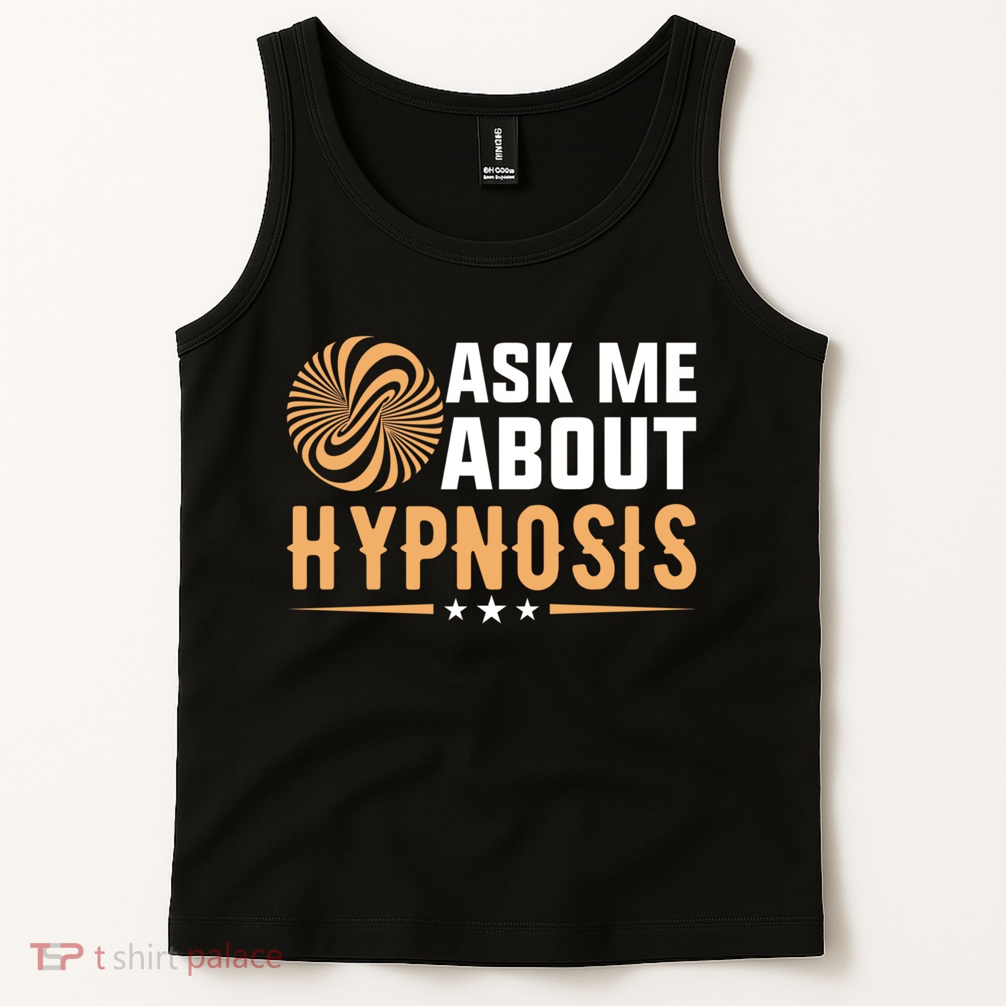Funny Gift Ask Me About Hypnosis Tank Top
