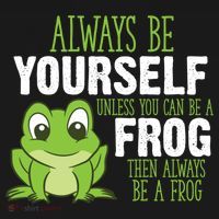 Frog Gifts Always Be Yourself Unless You Can Be A Frog Ornament thumb 1