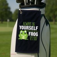 Frog Gifts Always Be Yourself Unless You Can Be A Frog Golf Towel thumb 2
