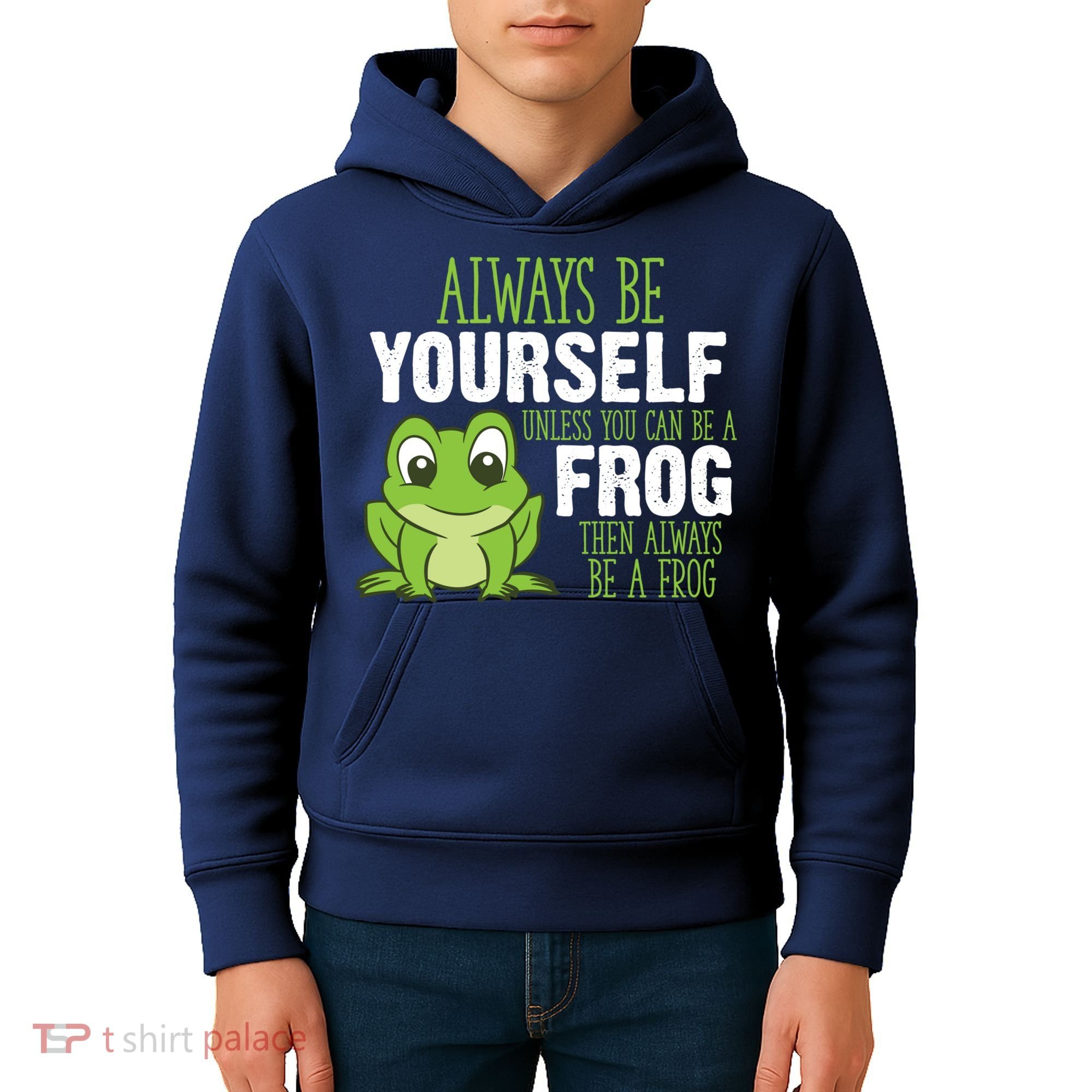 Frog Gifts Always Be Yourself Unless You Can Be A Frog Kids Hoodie