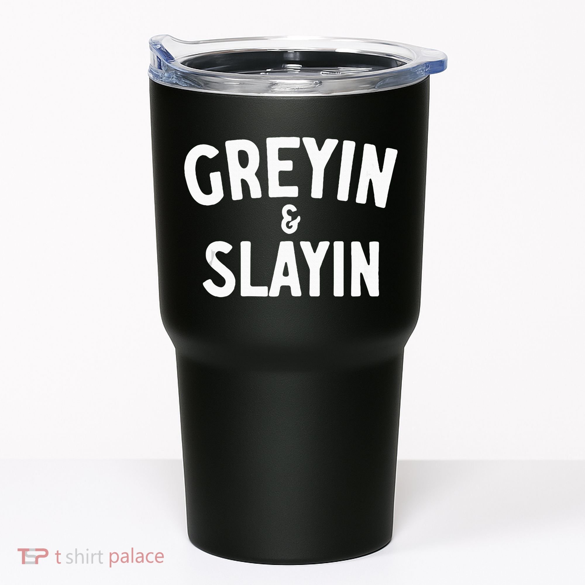 Funny Graying And Slaying Workout Gym Tumbler