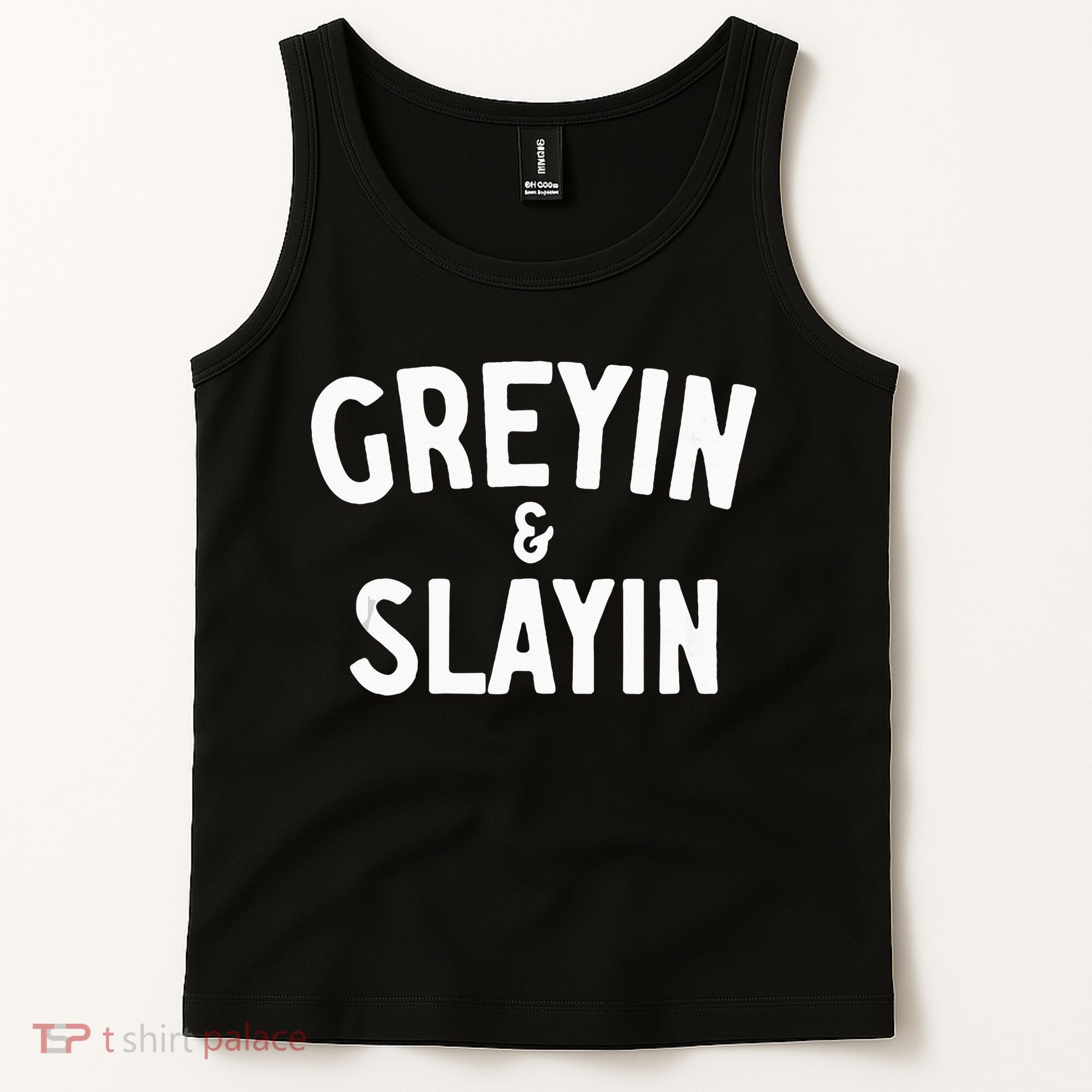 Funny Graying And Slaying Workout Gym Tank Top